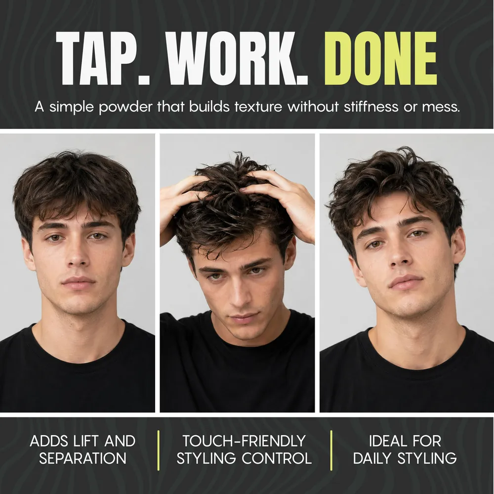Tap. Work. Done. - A simple powder that builds texture without stiffness or mess.